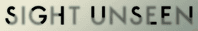 Sight Unseen Pictures